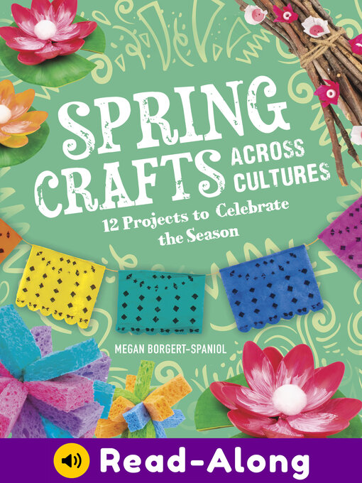 Megan Borgert-Spaniol创作的Spring Crafts Across Cultures作品的详细信息 - 可供借阅